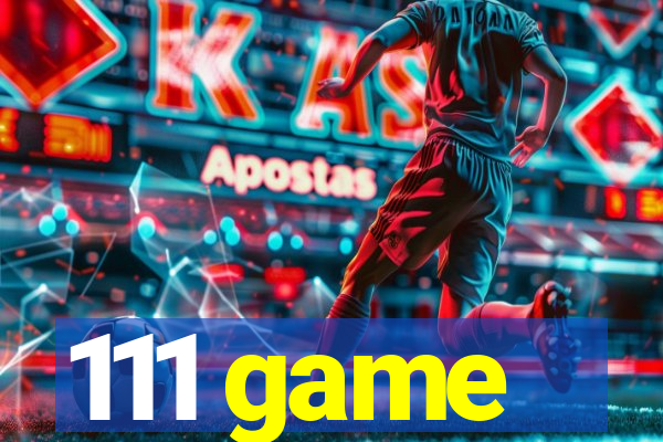 111 game